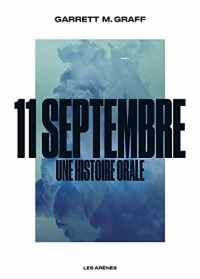 11 septembre - Une histoire orale