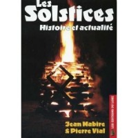 Les Solstices : histoire et actualité