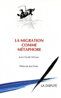 La migration comme métaphore