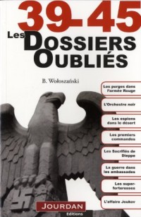 39-45, les dossier oubliés