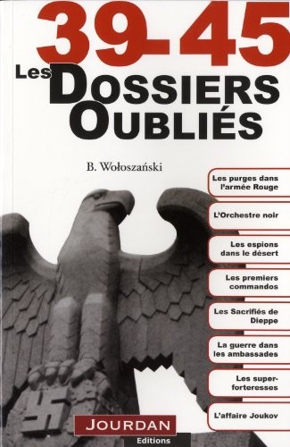 39-45, les dossier oubliés