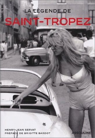 La Légende de Saint-Tropez
