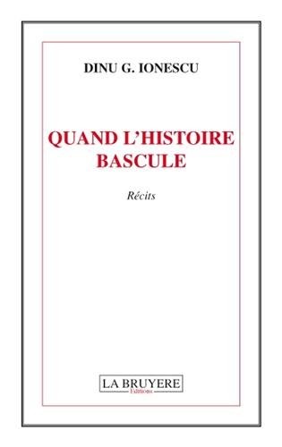 Quand l'histoire bascule