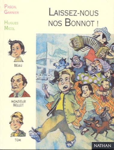 Laissez-nous nos Bonnot !