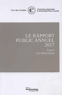 Le rapport annuel de la cour des comptes 2017 (3Tome)