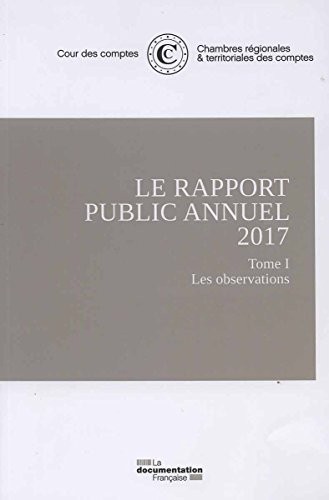 Le rapport annuel de la cour des comptes 2017 (3Tome)