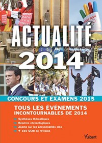 Actualité 2014 - Concours et examens 2015 - Tous les événements incontournables de 2014