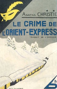 Le Crime de l'Orient express - Facsimile prestige