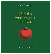 Jardin pour les jours de pluie