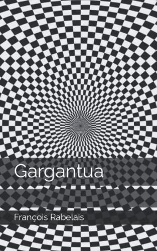 Gargantua [9798352749388]
