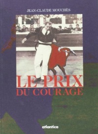 Le prix du courage