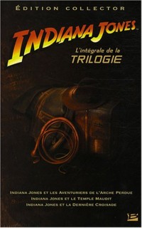 Indiana Jones - L'intégrale de la trilogie (édition collector)