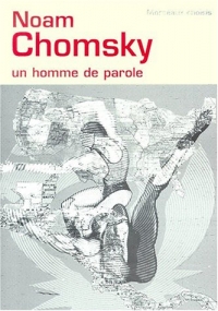 Noam Chomsky, un homme de parole