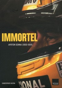 Immortel Ayrton Senna (1960-1994)