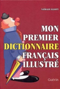 Mon premier dictionnaire Français illustré