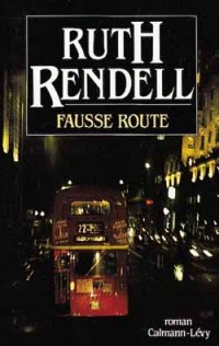 Fausse route. [9782702121740]