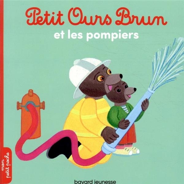 Petit Ours Brun et les pompiers