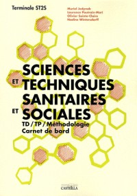 Sciences et techniques sanitaires et sociales Tle ST2S : TD/TP, Carnet de bord