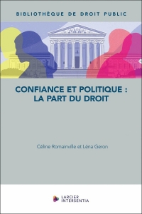 Confiance et politique : que peut le droit ?