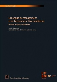 La langue du management et de l'économie à l'ère néolibérale : Formes sociales et littéraires