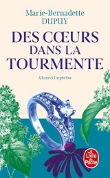 Des coeurs dans la tourmente (Albane, Tome 4) [Poche]