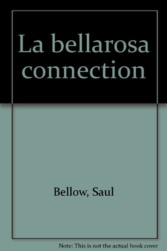 La Bellarosa Connection