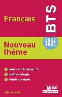 Thème de BTS français 2022-2023
