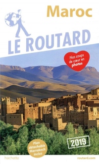 Guide du Routard Maroc 2019