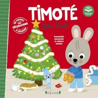 Timoté fête Noël (Écoute aussi l'histoire) – Album jeunesse – À partir de 2 ans