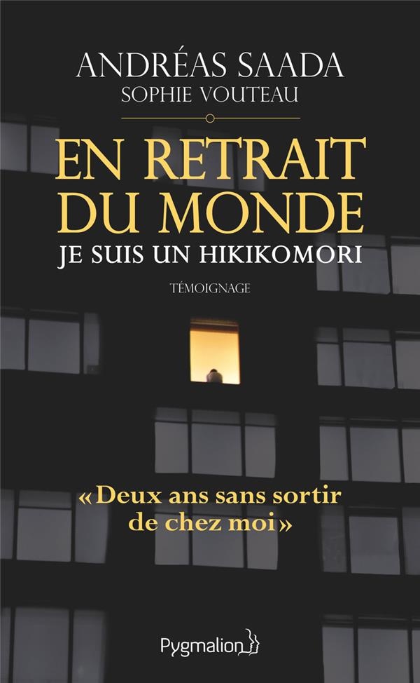 En retrait du monde, je suis un hikikomori