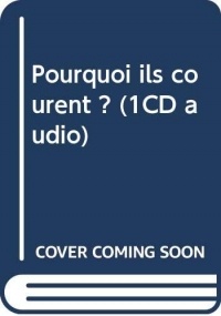 Pourquoi ils courent ? (1CD audio)