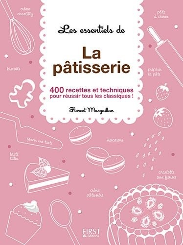 Les essentiels de - La pâtisserie