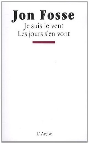 Je suis le vent / les jours s'en vont