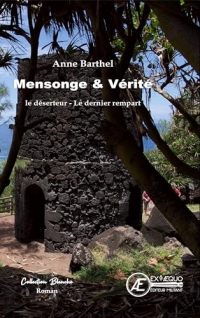 MENSONGES ET VÉRITÉS : LE DÉSERTEUR - LE DERNIER REMPART