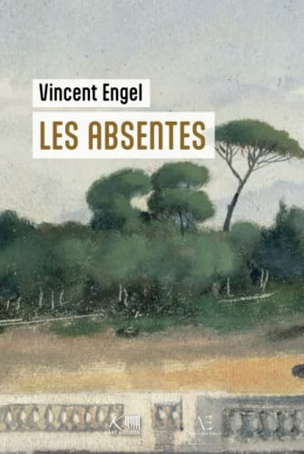 Les Absentes: LE MONDE D'ASMODÉE EDERN