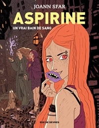 Aspirine, Tome 2 : Un vrai bain de sang