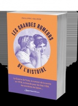 Les grandes rumeurs de l'Histoire