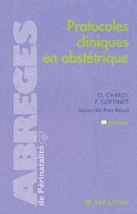 Protocoles cliniques en obstétrique