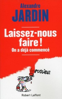 Laissez-nous faire !