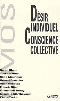 Désir individuel, conscience collective
