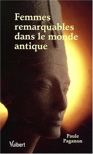 Femmes remarquables dans le monde antique