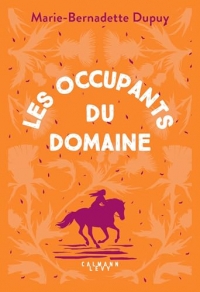 Le Moulin du Loup, T6 - Les Occupants du Domaine