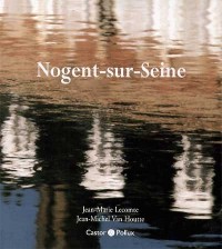 Nogent-Sur-Seine (Version Sous Coffret Cartonne)