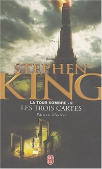La Tour Sombre, Tome 2 : Les trois cartes