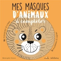 Mes masques d'animaux à compléter