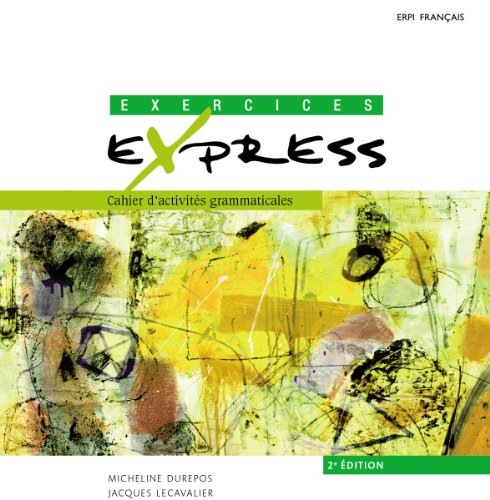 Exercices Express Cahier d'Activites Grammaticales 2e ed