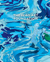 The Flag Art Foundation 2008-2018