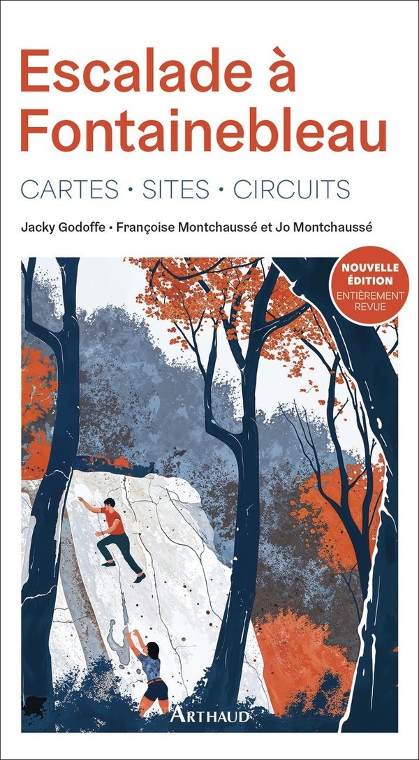Escalade à Fontainebleau: Cartes - sites - circuits