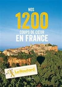 Nos 1200 coups de coeur en France
