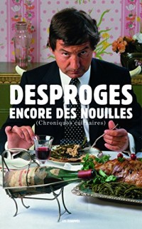 Encore des nouilles (chroniques culinaires)